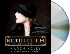 Bethlehem by Karen Kelly