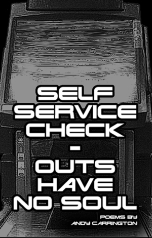 Self Service Check-Outs Have No Soul by Andy Carrington