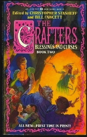 Blessings and Curses by Christopher Stasheff, Bill Fawcett