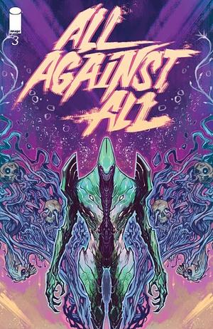 All Against All #3 by Alex Paknadel, Caspar Wijers