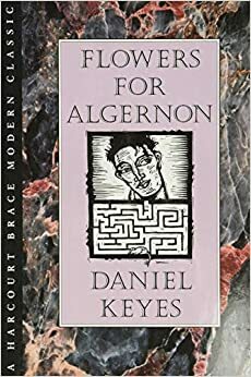 Flowers for Algernon by Daniel Keyes