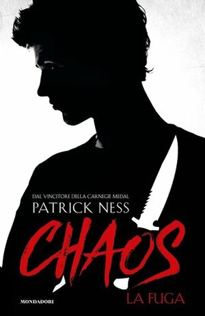 Chaos: La fuga by Patrick Ness, Giuseppe Iacobaci