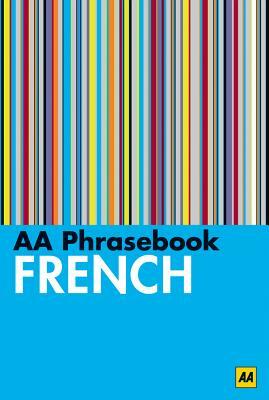 AA Phrasebook French by AA Publishing