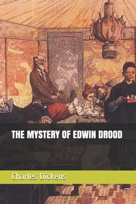 The Mystery of Edwin Drood by Charles Dickens