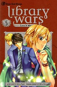 Library Wars: Love & War, Vol. 5 by Kiiro Yumi