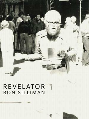 Revelator by Ron Silliman
