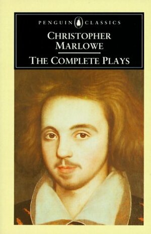 The complete plays by Christopher Marlowe