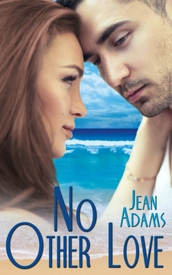 No Other Love by Jean Adams