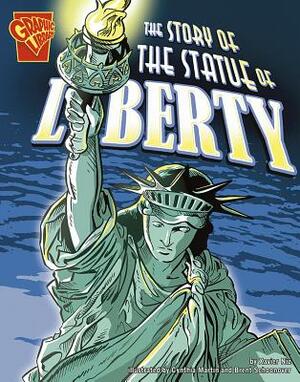 The Story of the Statue of Liberty by Xavier W. Niz