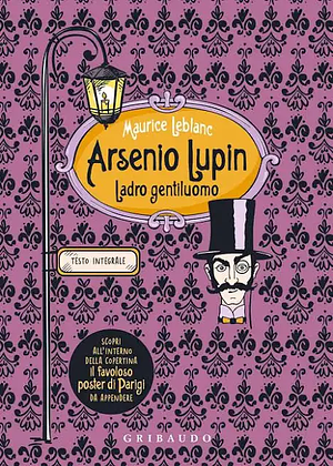 Arsenio Lupin. Ladro gentiluomo by Maurice Leblanc