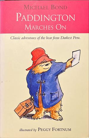 Paddington Marches on by Michael Bond