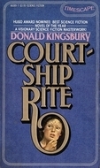 Courtship Rite by Donald Kingsbury