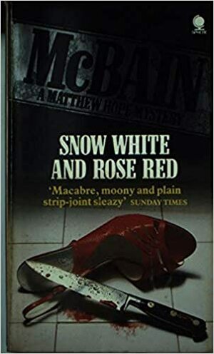 Snow White And Rose Red by Ed McBain