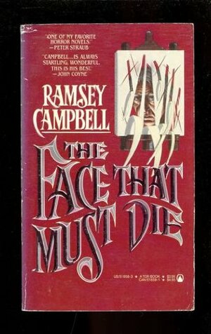 The Face That Must Die by Ramsey Campbell