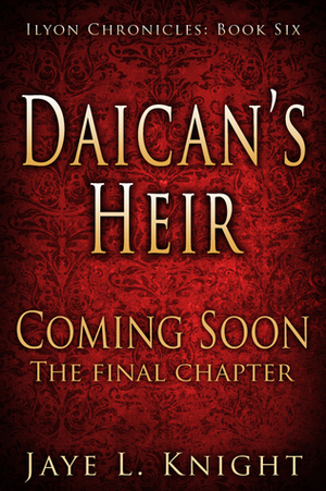 Daican's Heir by Jaye L. Knight