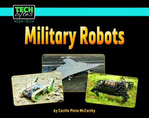 Military Robots by Cecilia Pinto McCarthy