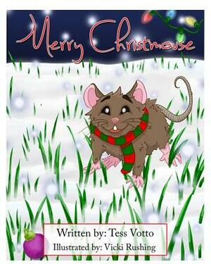 Merry Christmouse by Tess Votto