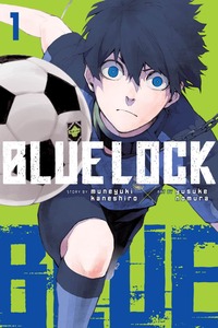 Blue Lock, Vol. 1 by Muneyuki Kaneshiro