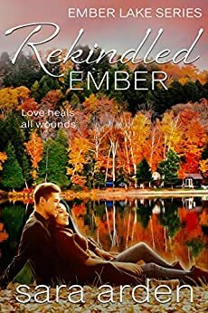 Rekindled Ember by Sara Arden