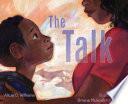 The Talk by Briana Mukodiri Uchendu, Alicia D. Williams