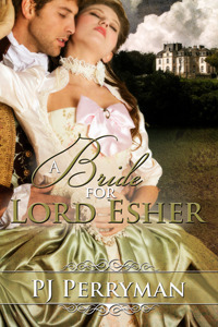 A Bride for Lord Esher by P.J. Perryman