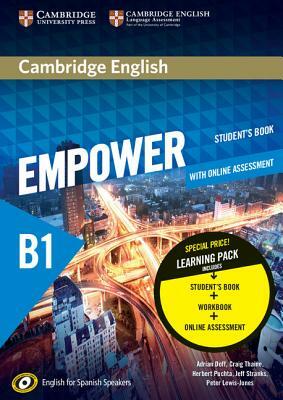 Cambridge English Empower for Spanish Speakers B1 Learning Pack (Student's Book with Online Assessment and Practice and Workbook) by Craig Thaine, Adrian Doff, Herbert Puchta