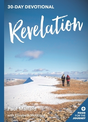 Revelation: 30-Day Devotional by Paul Mallard