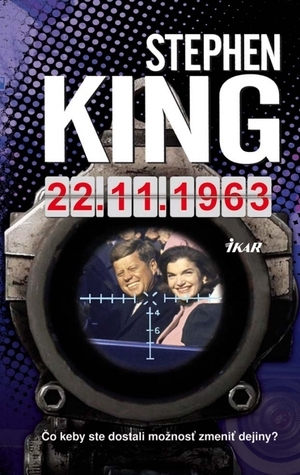 22. 11. 1963 by Marína Gálisová, Stephen King, Vladislav Gális