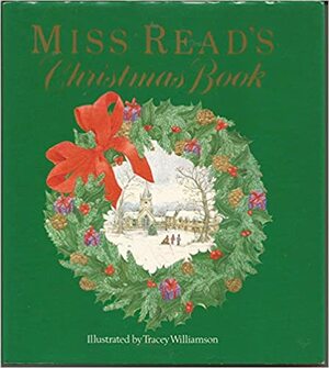 Miss Read's Christmas Book by Miss Read