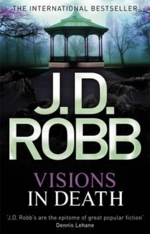 Visions in Death by J.D. Robb