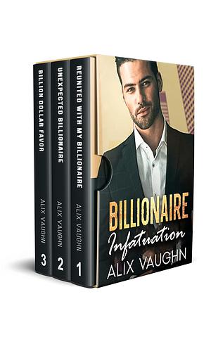 Billionaire Infatuation by Alix Vaughn