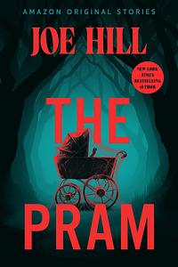 The Pram by Joe Hill