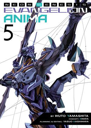 Neon Genesis Evangelion: ANIMA (Light Novel) Vol. 5 by Khara, Yasuo Kashihara, Ikuto Yamashita