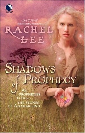 Shadows of Prophecy by Rachel Lee, Maria Grazia Bassissi