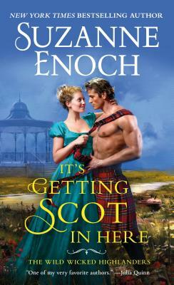 It's Getting Scot in Here by Suzanne Enoch