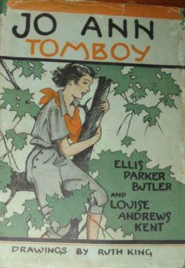 Jo Ann, Tomboy by Ellis Parker Butler, Louise Andrews Kent