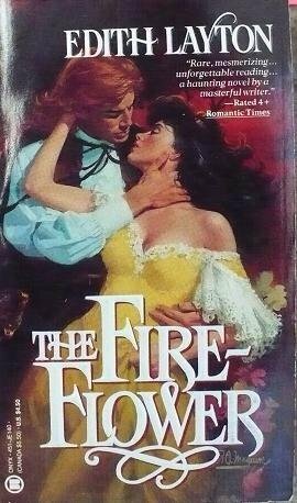 The Fire Flower by Edith Layton