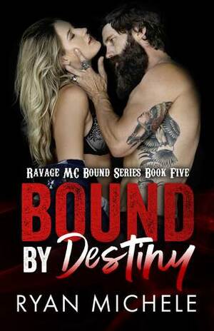 Bound by Destiny by Ryan Michele