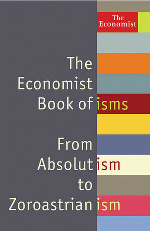 Book of Isms: From Abolitionism to Zoroastrianism by John Andrews