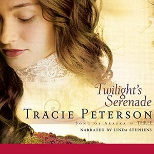 Twilight's Serenade by Tracie Peterson