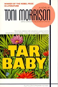 Tar Baby by Toni Morrison