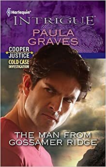 The Man from Gossamer Ridge by Paula Graves