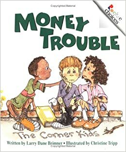 Money Trouble by Larry Dane Brimner