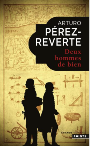 Deux hommes de bien by Arturo Pérez-Reverte