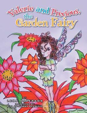 Valerie and Precious, the Garden Fairy by Lena Anderson