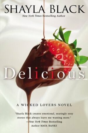 Delicious by Shayla Black