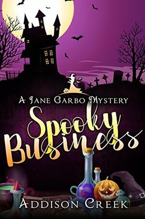 Spooky Business by Addison Creek