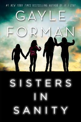 Sisters in Sanity by Gayle Forman