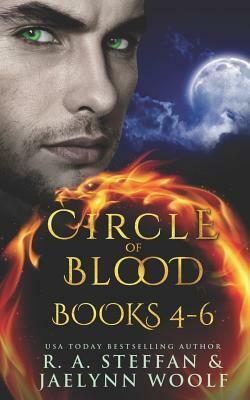 Circle of Blood: Books 4 - 6 by R.A. Steffan, Jaelynn Woolf