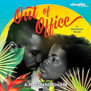 Out of Office by A.H. Cunningham